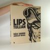 Karel Saudek Lips Tullian: Nejobávanější náčelník lupičů & Černý Filip