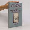 Franz Kafka Eine Freundschaft : Reiseaufzeichnungen