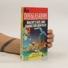 Douglas Adams Macht's gut, und danke für den Fisch