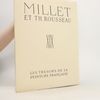 Millet et Th. Rousseau. XIX Siecle - Les trésors de la Peinture Francaise