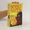 Beverly Barton The Murder Game