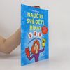 Irena Šáchová Naučte své děti říkat L, R, Ř : s logopedkou Luckou