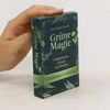 Grüne Magie – Meditationen, Rituale und Rezepte