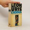 Leon Uris Exodus. The novel which has swept the world.