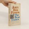John Dos Passos The Best Times