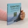 Eckhart Tolle Eckhart Tolle's Findhorn Retreat