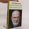 Oliver Sacks Der Strom des Bewusstseins