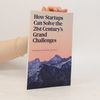 How Startups Can Solve the 21st Century’s Grand ChallengeS