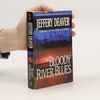 Jeffery Deaver Bloody River Blues