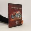 Miroslav Gomola Motocykly JAWA. Historie motocyklové výroby