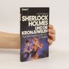 Sherlock Holmes und die Kronjuwelen. Aus dem Tagebuch des Dr. Watson. Roman