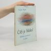 Václav Hájek Čas je blízko! : biblické proroctví se plní