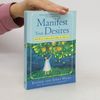 Esther Hicks Manifest Your Desires