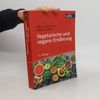 Vegetarische und vegane Ernährung