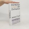Die Mühlen der Zivilisation