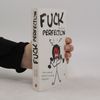 Fuck Perfection