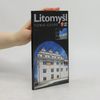 Milan Skřivánek Litomyšl. Town Guide