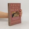 Jack Kornfield A Path with Heart