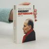 Franz Olivier Giesbert Mitterrand, une vie