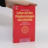 James Redfield Leben mit den Prophezeiungen von Celestine