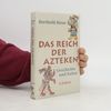 Das Reich der Azteken