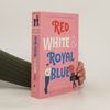 Casey McQuiston Red, White & Royal Blue