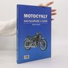 Miroslav Gomola Motocykly : encyklopedie a ceník