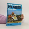 Peter Carrick Die Geschichte der MV-Augusta-Motorräder