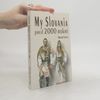 My Slovania pred 2000 rokmi