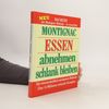 Michel Montignac Essen abnehmen schlank bleiben
