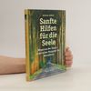 Gerhard Leibold Sanfte Hilfen für die Seele