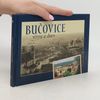 Bučovice včera a dnes