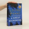 Louise Penny A Great Reckoning