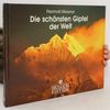 Reinhold Messner Die schönsten Gipfel der Welt
