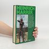 Heinrich Harrer Die letzten Fünfhundert