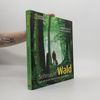 Sehnsucht Wald