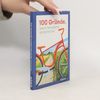 Autorenkollektiv 100 Gründe, warum Fahrradfahrer glücklicher sind