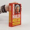Norman Mailer Pieces and Pontifications
