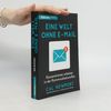 Eine Welt ohne E-Mail