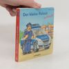 Der kleine Polizist im Einsatz