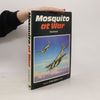 Chaz Bowyer Mosquito at War