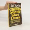 Han Suyin Chinas Sonne über Lhasa