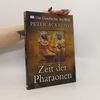 Peter Ackroyd Zeit der Pharaonen