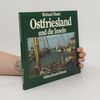 Richard Mader Ostfriesland und die Inseln