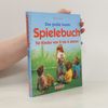 Das grosse bunte Spielebuch für Kinder von 2 - 6 Jahren