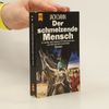 Der schmelzende Mensch