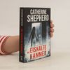 Catherine Shepherd Die eiskalte Kammer: Thriller