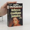 Daphne du Maurier Rebecca. Gasthaus Jamaica