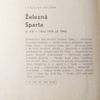 Vítězslav Houška Železná Sparta. Léta 1893 až 1935. Léta 1936 až 1966. 1.-2. díl (komplet)