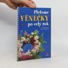 Kamila Skopová Pleteme věnečky po celý rok